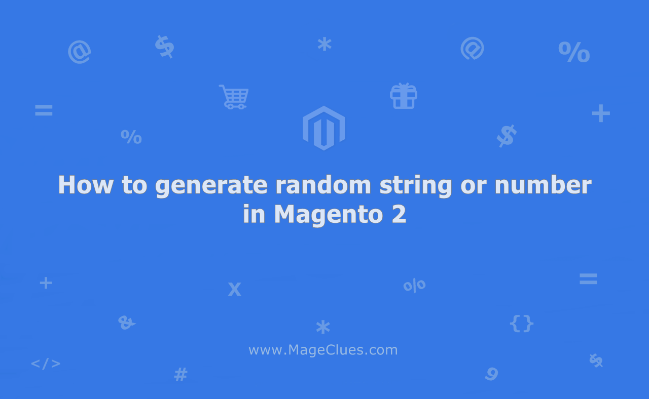 How to generate random string or number in Magento 2